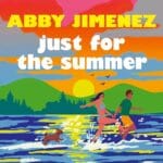 Free Audiobook : Just for the Summer, by Abby Jimenez