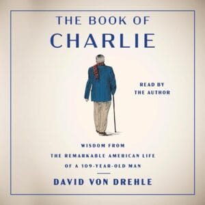 Free Audiobook : The Book of Charlie, by David Von Drehle