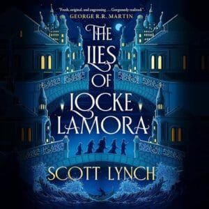 Free Audiobook : The Lies of Locke Lamora (Gentleman Bastard, Book 1), by Scott Lynch