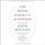 Free Audiobook : The Room Where It Happened, by John Bolton