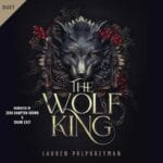 Free Audiobook : The Wolf King (Book 1), by Lauren Palphreyman