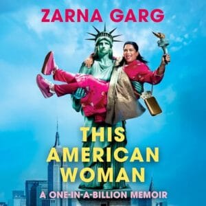 Free Audiobook : This American Woman, by Zarna Garg