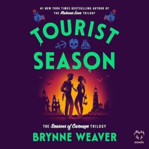 Free Audiobook : Tourist Season, by Brynne Weaver