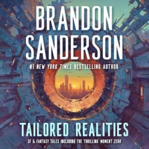 Free Audiobook : Tailored Realities, by Brandon Sanderson