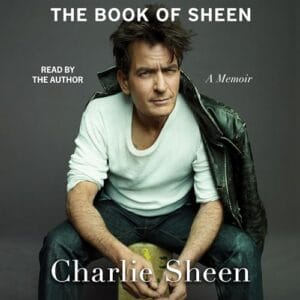 Free Audiobook : The Book of Sheen, by Charlie Sheen