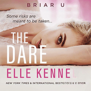 Free Audiobook : The Dare (Briar U, Book 4), by Elle Kennedy