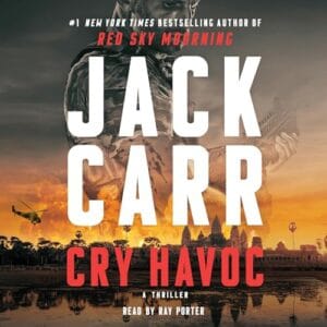 Cry Havoc (A Tom Reece Thriller, Book 1), by Jack Carr | Free Audiobook