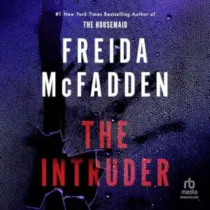 The Intruder, by Freida McFadden | Free Audiobook