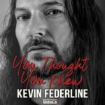 You Thought You Knew, by Kevin Federline