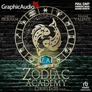 Cursed Fates (Zodiac Academy, Book 5) (Dramatized Adaptation), by Caroline Peckham, Susanne Valenti | Free Audiobook