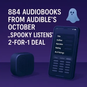 884 Audiobooks from Audible’s October “Spooky Listens” 2-for-1 Deal!