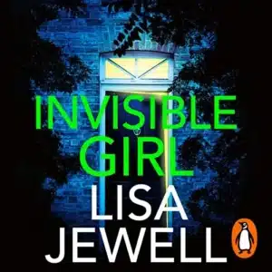 Free Audiobook: Invisible Girl, by Lisa Jewell