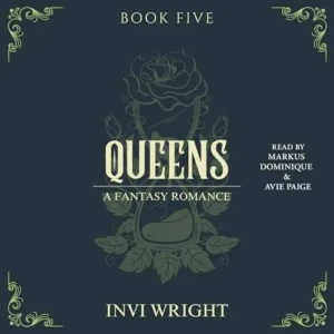 Free Audiobook: Queens (The Female, Book 5), by Invi Wright