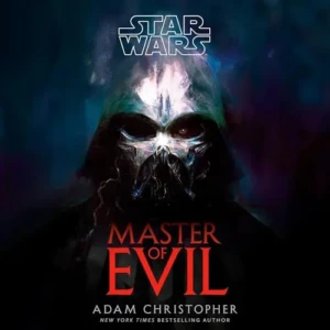 Free Audiobook: Star Wars: Master of Evil, by Adam Christopher