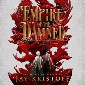Empire of the Damned (Empire of the Vampire, Book 2), by Jay Kristoff | Free Audiobook