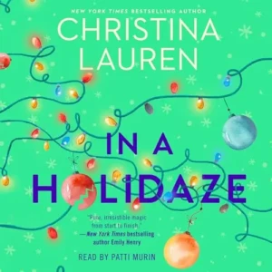 In a Holidaze, by Christina Lauren | Free Audiobook
