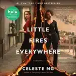 Little Fires Everywhere, by Celeste Ng