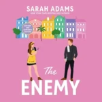 The Enemy (It Happened in Charleston, Book 2), by Sarah Adams