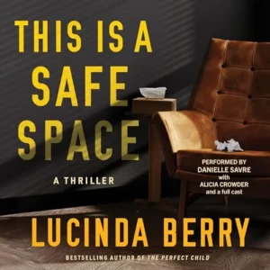 This is a Safe Space, by Lucinda Berry | Free Audiobook