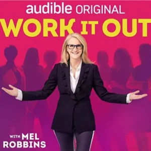 Free Audiobook: Work It Out, by Mel Robbins