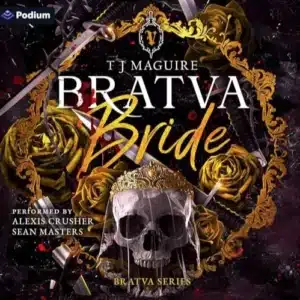 Bratva Bride (Bratva Series, Book 1), by T J Maguire | Free Audiobook