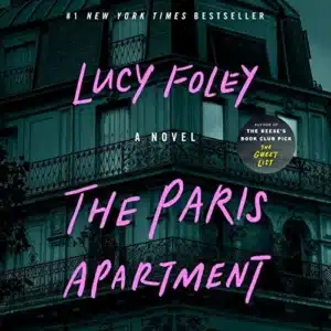The Paris Apartment, by Lucy Foley | Free Audiobook