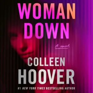Woman Down, by Colleen Hoover | Free Audiobook