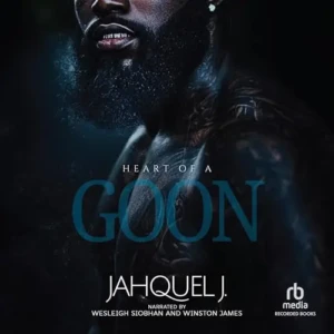 Heart of a Goon, by Jahquel J. | Free Audiobook