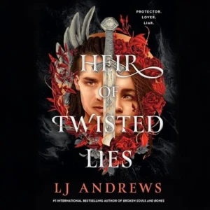 Heir of Twisted Lies, by LJ Andrews | Free Audiobook