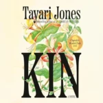 Kin, by Tayari Jones