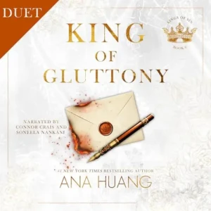 King of Gluttony (Kings of Sin, Book 6), by Ana Huang | Free Audiobook