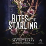 Rites of the Starling (Shield of Sparrows, Book 2), by Devney Perry