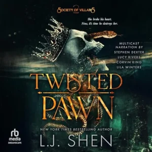 Twisted Pawn (Society of Villains, Book 2), by L. J. Shen | Free Audiobook