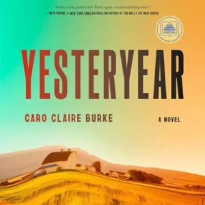 Yesteryear, by Caro Claire Burke | Free Audiobook