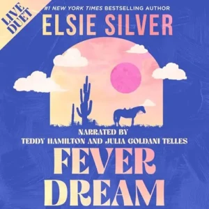 Fever Dream (Emerald Lake, Book 1), by Elsie Silver | Free Audiobook