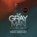 The Gray Man (Book 1), by Mark Greaney