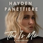 This Is Me, by Hayden Panettiere