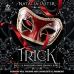 Trick (Foolish Kingdoms, Book 1), by Natalia Jaster