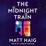 The Midnight Train, by Matt Haig