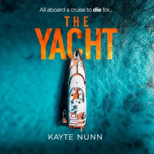 The Yacht, by Kayte Nunn | Free Audiobook