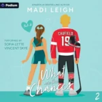 What Are the Chances (Phil-U, Book 2), by Madi Leigh