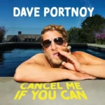 Cancel Me If You Can, by Dave Portnoy