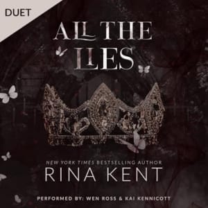 All the Lies (Lies & Truths Duet, Book 1), by Rina Kent | Free Audiobook