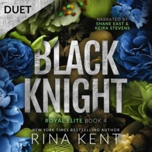 Black Knight (Royal Elite, Book 4), by Rina Kent | Free Audiobook