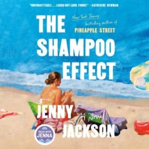 The Shampoo Effect, by Jenny Jackson | Free Audiobook