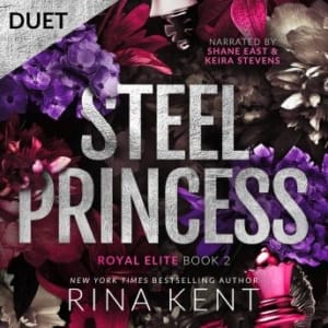 Steel Princess (Royal Elite, Book 2), by Rina Kent | Free Audiobook