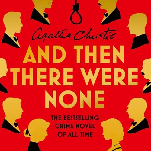 And Then There Were None, by Agatha Christie | Free Audiobook