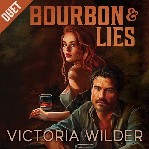 Bourbon and Lies (Bourbon Boys 1), by Victoria Wilder | Free Audiobook