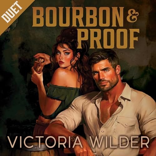 Bourbon and Proof (Bourbon Boys 3), by Victoria Wilder | Free Audiobook