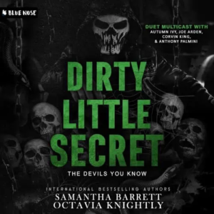 Dirty Little Secret (The Devils You Know, Book 1), by Samantha Barrett | Free Audiobook
